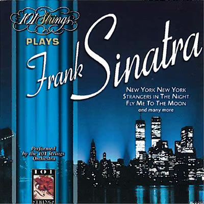101 Strings Plays Frank Sinatra