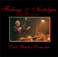 Dick Bakker - Feelings and Nostalgia